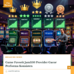 Game Favorit Jam350 Provider Gacor Performa Konsisten